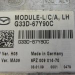 Mazda 6 joslas maiņas atbalsta vadības bloks kreisais modulis Line Change Aid kreisais radars